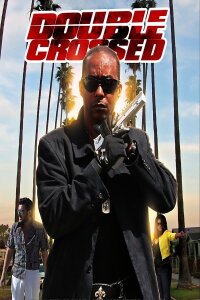 Double Crossed (2010)