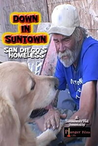 Down in Suntown: San Diego's Homeless (2016)