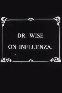Dr. Wise on Influenza. (1919)