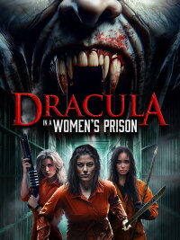 Dracula in a Women's Prison (2017)