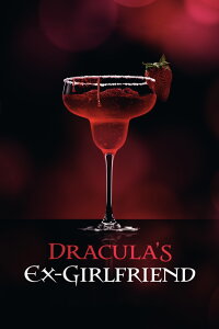 Dracula's Ex-Girlfriend (2024)