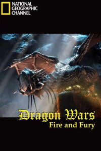 Dragon Wars: Fire and Fury (2014)