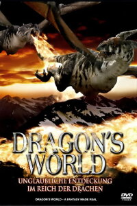 Dragon's World - Unglaubliche Entdeckung im Reich der Drachen (2004)