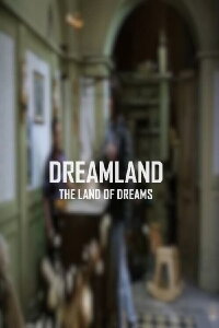 Dreamland - La terra dei sogni (2011)