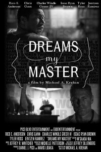 Dreams My Master (2016)