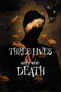 Drei Leben und ein Tod (1996)
