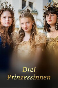 Drei Prinzessinnen (2025)