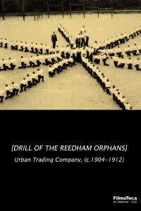 Drill of the Reedham Orphans (1912)