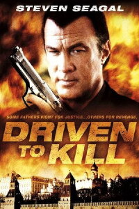 Driven to Kill (2009)