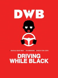 Driving While Black (2015)