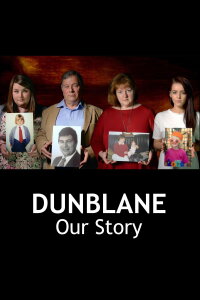 Dunblane: Our Story (2016)