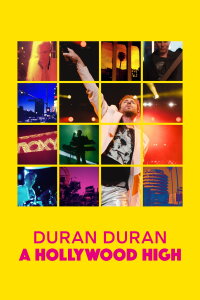 Duran Duran: A Hollywood High (2022)