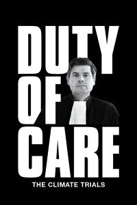 Duty of Care - The Climate Trials (2022)