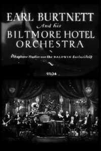 Earl Burtnett and His Biltmore Hotel Orchestra (I) (1928)