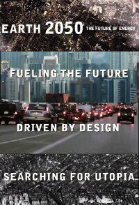 Earth 2050: The Future of Energy (2011)