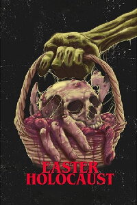 Easter Holocaust (2020)