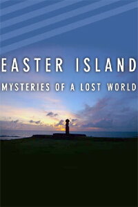 Easter Island: Mysteries of Lost World (2014)