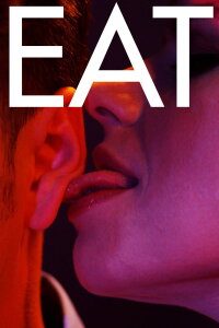 Eat - Ich hab mich zum Fressen gern (2014)