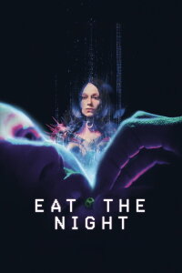Eat the Night (2024)