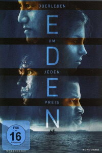 Eden - Überleben um jeden Preis (2014)