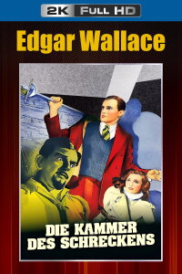 Edgar Wallace: Die Kammer des Schreckens (1940)
