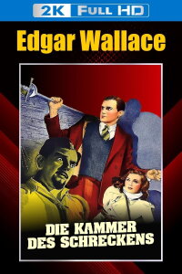 Edgar Wallace: Die Kammer des Schreckens (1940)