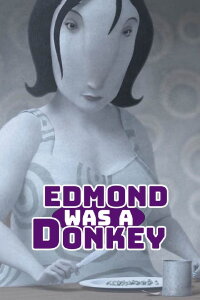 Edmond, der Esel (2012)