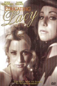 Educating Lacy (2006)
