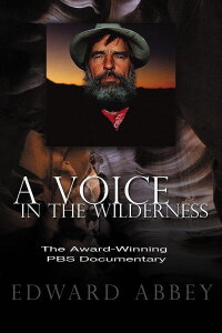 Edward Abbey: A Voice in the Wilderness (1993)