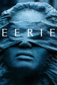 Eerie (2019)