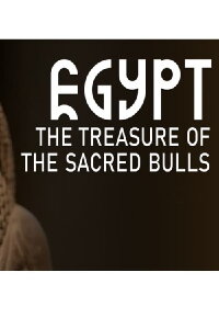 Egypt: The Treasure Of The Sacred Bulls (2024)