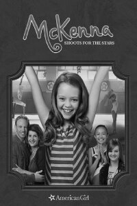 Ein amerikanisches Mädchen: McKenna greift nach den Sternen (2012)