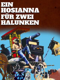 Ein Hosianna für zwei Halunken (1972)
