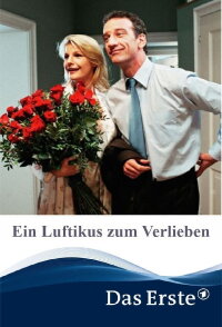 Ein Luftikus zum Verlieben (2005)