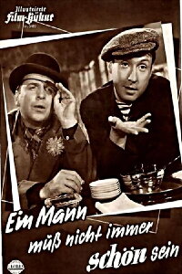 Ein Mann muß nicht immer schön sein (1956)