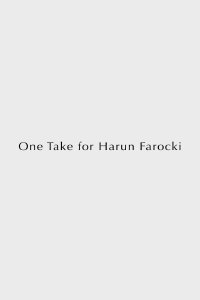 Eine Einstellung für Harun Farocki (2015)