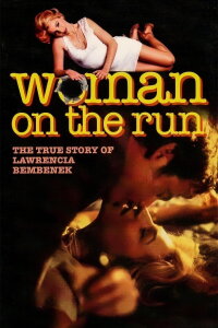 Eine Frau auf der Flucht - Die Lawrencia Bembenek Story (1993)