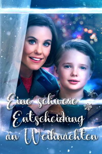 Eine schwere Entscheidung an Weihnachten (2022)