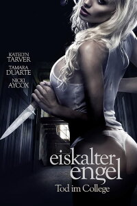 Eiskalter Engel - Tod im College (2015)