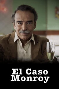 El caso Monroy (2022)