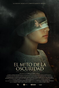 El Mito de la Oscuridad: Una historia de la Huasteca (2020)