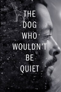 El perro que no calla (2021)