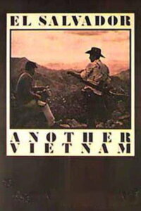 El Salvador: Another Vietnam (1981)