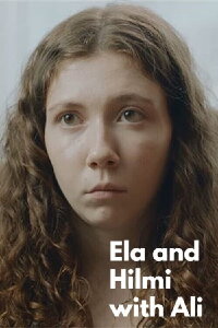 Ela ile Hilmi ve Ali (2022)