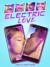 Electric Love - Ein Match zum Verlieben (2018)