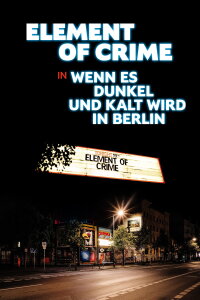 Element of Crime in Wenn es dunkel und kalt wird in Berlin (2024)