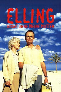 Elling - Nicht ohne meine Mutter (2003)