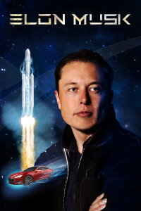 Elon Musk - Der Wahre Iron Man (2018)