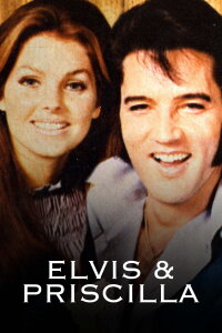 Elvis & Priscilla - Der King und das Mädchen (2015)