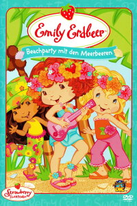 Emily Erdbeer - Beachparty mit den Meerbeeren (2005)